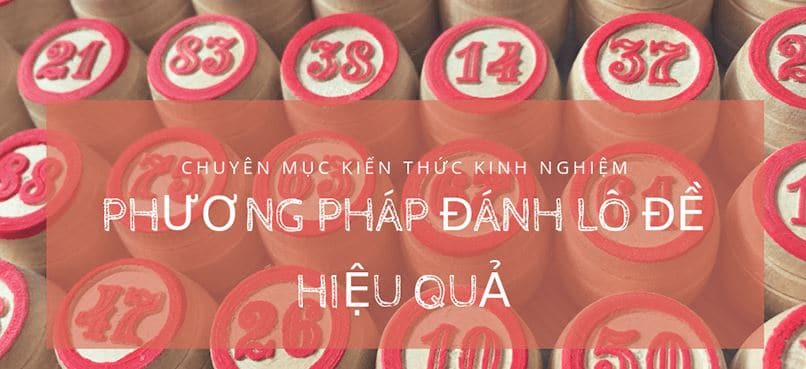 Kinh nghiem danh lo theo ngay